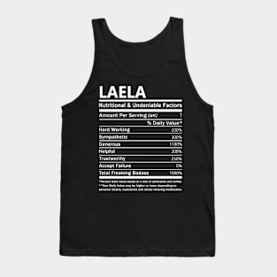 Laela Name T Shirt - Laela Nutritional and Undeniable Name Factors Gift Item Tee Tank Top